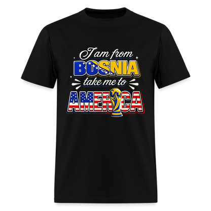 I'M FROM BOSNIA... | Majica Kratki Rukav - black