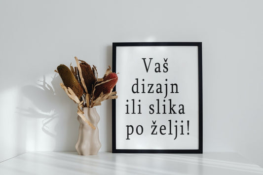vaš dizajn po želji | slika (poster) – slika iz moja bosna shop